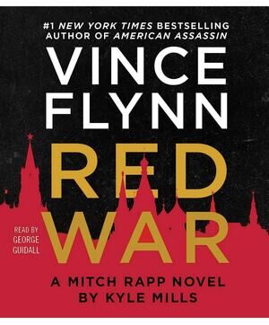 Red War: A Mitch Rapp Novel, Book 17 Audio Books